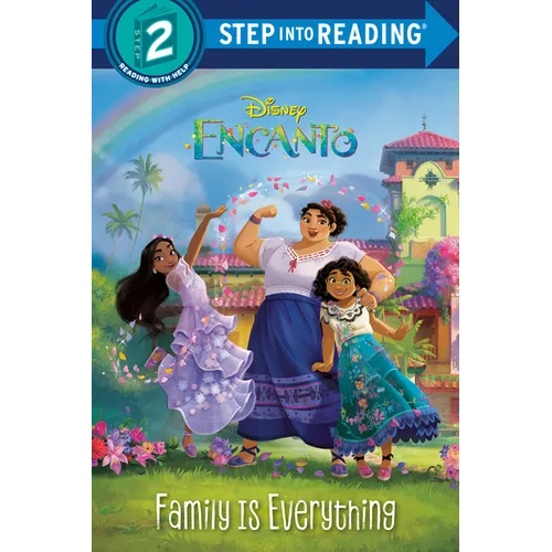 Family Is Everything (Disney Encanto)