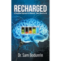 Recharged: A Simplified Approach to Rebound - Must Read for All
