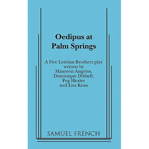 Oedipus at Palm Springs