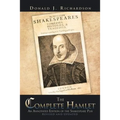 The Complete Hamlet: An Annotated Edition of the Shakespeare Play