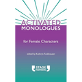 Activated Monologues for Female Characters
