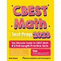 CBEST Math Test Prep: The Ultimate Guide to CBEST Math + 2 Full-Length Practice Tests
