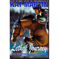 Lethal Journey