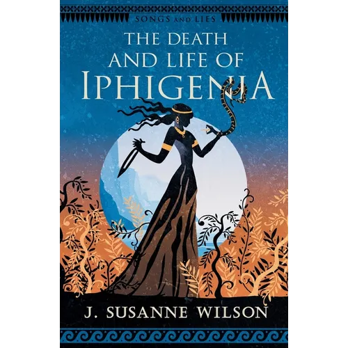 The Death and Life of Iphigenia