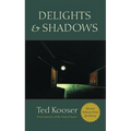 Delights & Shadows