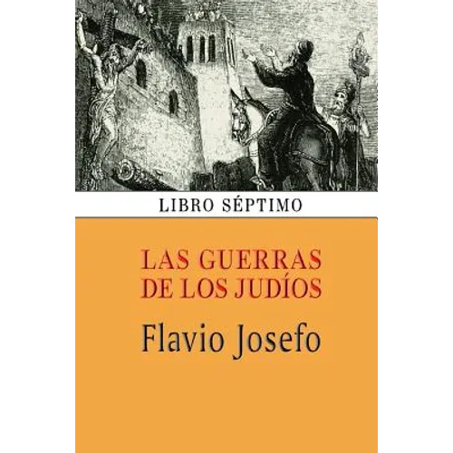 Las guerras de los judíos (Libro séptimo)