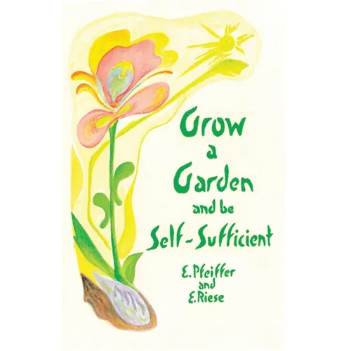 Grow a Garden and Be Self-Sufficient