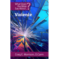 What Does the Bible Say About Violence