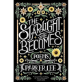 The Starlight She Becomes: Poems