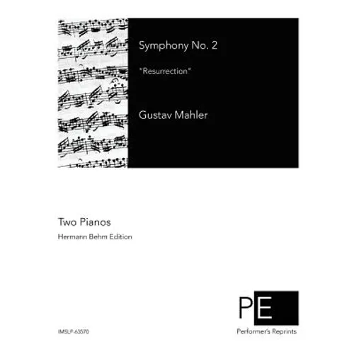 Symphony No. 2: Resurrection