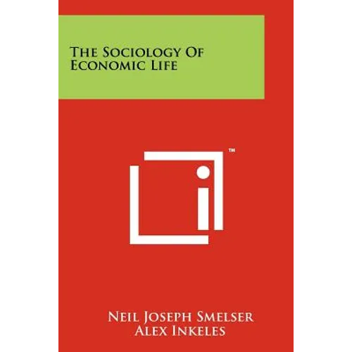 The Sociology Of Economic Life
