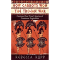 How Carrots Won the Trojan War