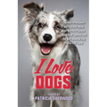 I Love Dogs