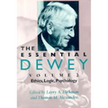 The Essential Dewey: Ethics, Logic, Psychology