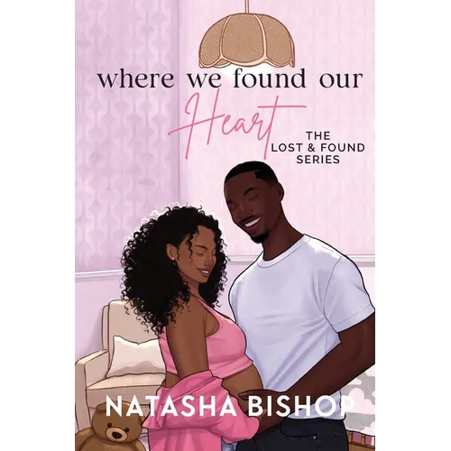 Where We Found Our Heart