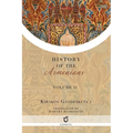 Kirakos Gandzakets'i's History of the Armenians: Volume II