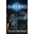 In Our Bones