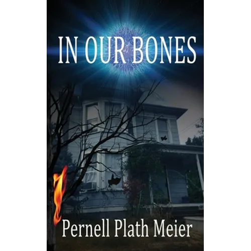 In Our Bones