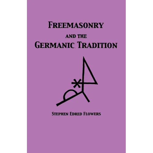 Freemasonry and the Germanic Tradition