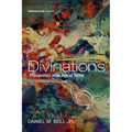 Divinations: Theopolitics in an Age of Terror