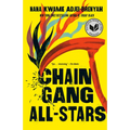 Chain Gang All Stars: A Read with Jenna Pick: A Novel