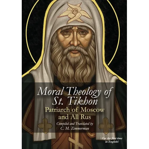 The Moral Theology of St. Tikhon