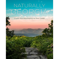 Naturally Georgia: From the Mountains to the Coast