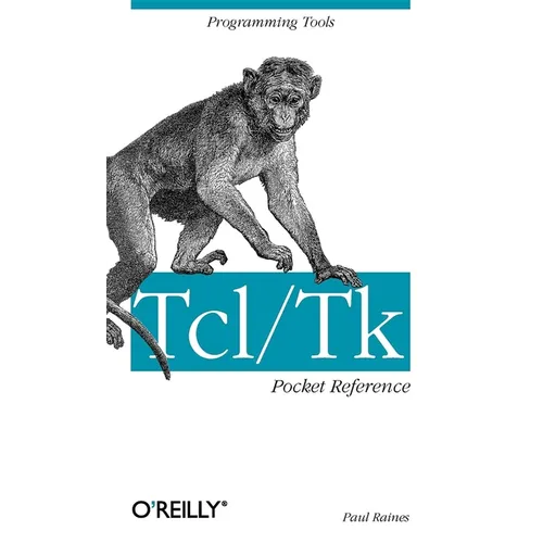 Tcl/TK Pocket Reference: Programming Tools