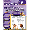 Place Value and Expanded Notations Math Workbook 6th Grade: Place Value Grade 6, Expanded and Standard Notations with Answers