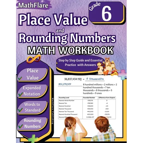 Place Value and Expanded Notations Math Workbook 6th Grade: Place Value Grade 6, Expanded and Standard Notations with Answers