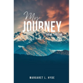 My Journey: The Me That I Am