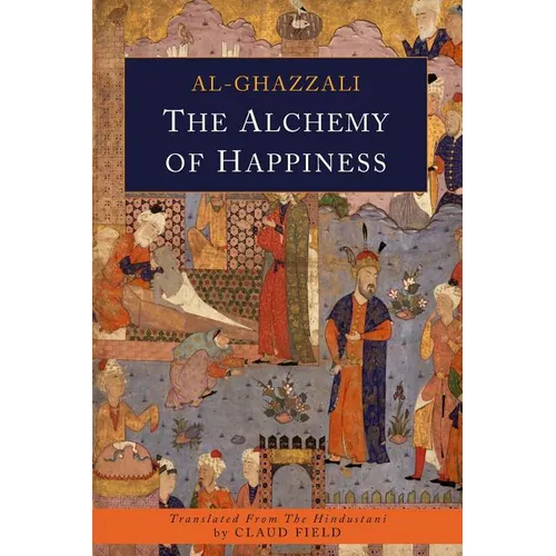 The Alchemy of Happiness