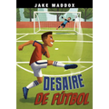 Desaire de Fútbol (Soccer Snub)