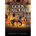 Riding on God's Carousel: A Vessel of Mercy