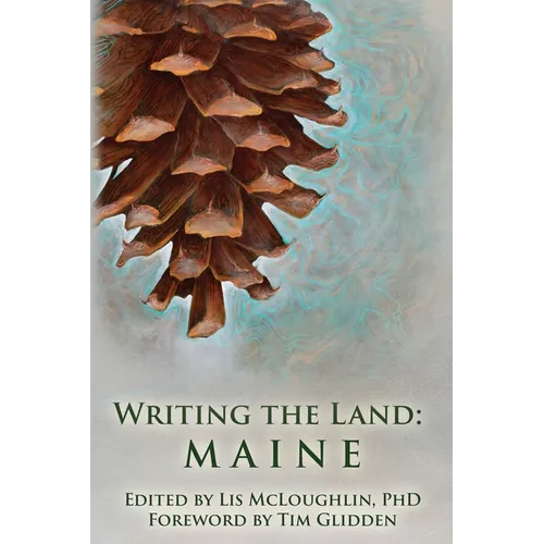 Writing the Land: Maine