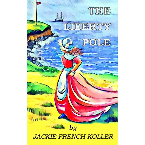 The Liberty Pole