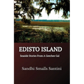 Edisto Island: Seaside Stories From A Geechee Gal