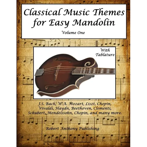 Classical Music Themes for Easy Mandolin Volume One