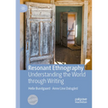 Resonant Ethnography: Understanding the World Through Writing
