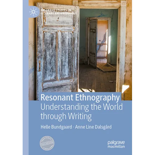 Resonant Ethnography: Understanding the World Through Writing