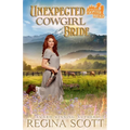 Unexpected Cowgirl Bride