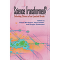 Science Transformed?: Debating Claims of an Epochal Break