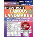 The Ultimate Famous Landmarks Mixed Puzzle Book for Kids, Teens, and Adults: 16 Types of Engaging Variety Puzzles: Word Search and Math Games (Issue 2