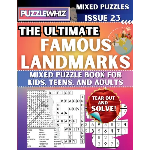 The Ultimate Famous Landmarks Mixed Puzzle Book for Kids, Teens, and Adults: 16 Types of Engaging Variety Puzzles: Word Search and Math Games (Issue 2