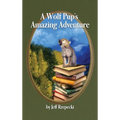 A Wolf Pup's Amazing Adventure