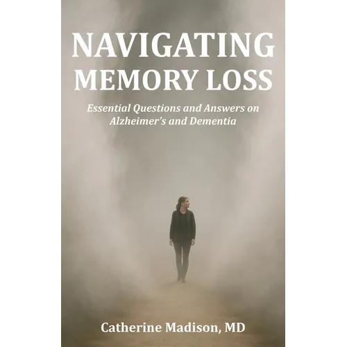 Navigating Memory Loss: Essential Questions and Answers on Alzheimer's and Dementia