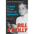 A Bold Fresh Piece of Humanity: A Memoir