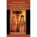 Histories of the Monks of Upper Egypt and the Life of Onnophrius: Volume 140