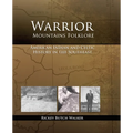 Warrior Mountains Folklore