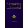 The Kybalion: Hermetic Philosophy